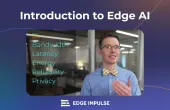 Get Certified with our new Introduction to Edge AI Course