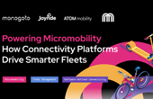 Powering Micromobility: How Connectivity Platforms Drive Smarter Fleets