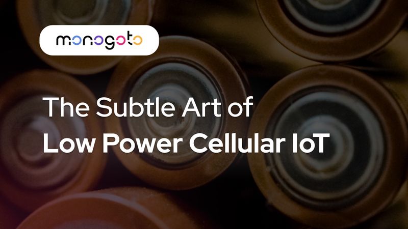 Low Power Cellular IoT