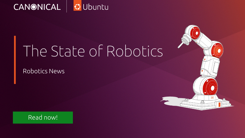 The State of Robotics - August 2022 