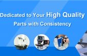Dedicated to Your High Quality Parts with Consistency