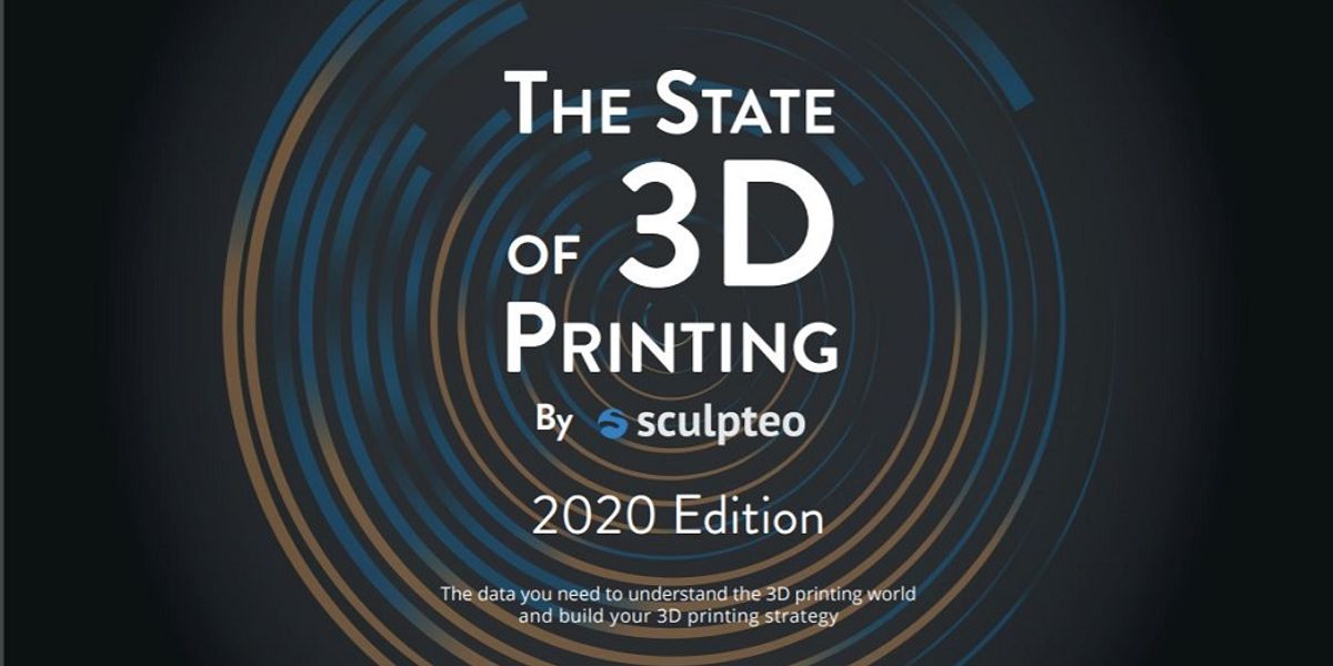 The State of 3D Printing 2020 report