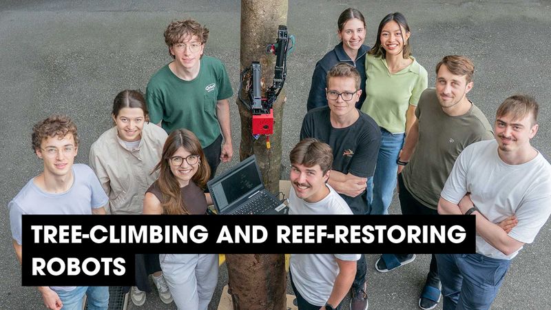 Podcast: Tree-Climbing and Reef-Restoring Robots