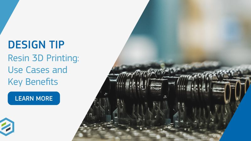 Resin 3D Printing: Use Cases and Key Benefits