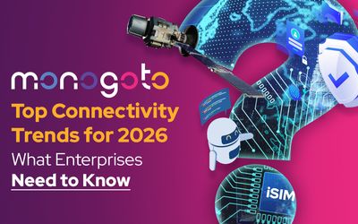 Top Connectivity Trends for 2026: What Enterprises Need to Know