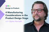 4 Manufacturing Considerations in the Product Design Stage