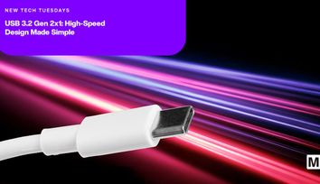 New Tech Tuesdays: USB 3.2 Gen 2x1: High-Speed Design Made Simple