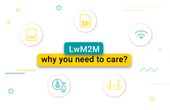 What's this LwM2M standard, and why should you care?