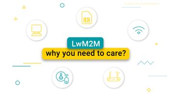 What's this LwM2M standard, and why should you care?