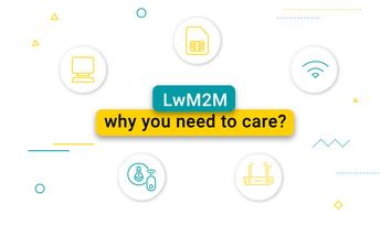 What's this LwM2M standard, and why should you care?