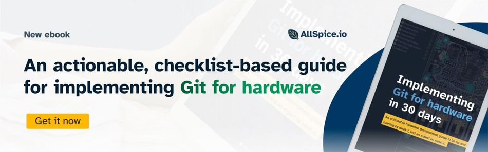 allspice-implementing-git-for-hardware-in-30-days-banner